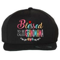 Mothers Day Gift Blessed To Be Called Grandmama Wool Snapback Cap