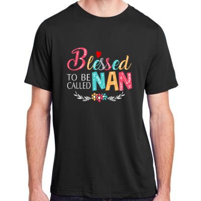 Mothers Day Gift Blessed To Be Called Nan Adult ChromaSoft Performance T-Shirt