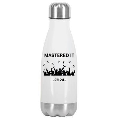 Masters Degree Graduation 2024 Mastered It Stainless Steel Insulated Water Bottle