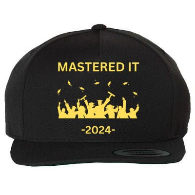 Masters Degree Graduation 2024 Mastered It Wool Snapback Cap