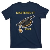 Masters Degree Graduation 2024 Mastered It T-Shirt