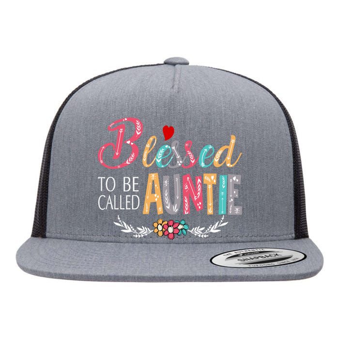 Mothers Day Gift Blessed To Be Called Auntie Flat Bill Trucker Hat