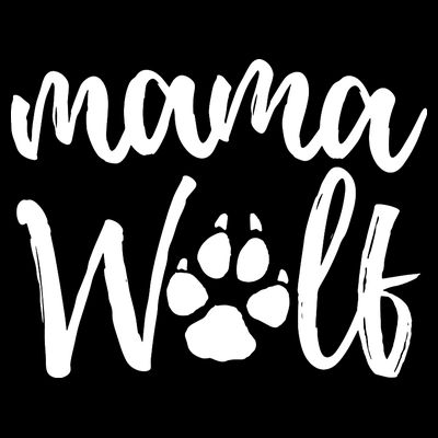 Mother's Day Gift. Mama Wolf Wolves Wild Lover Mom Mother Women Gift T-Shirt