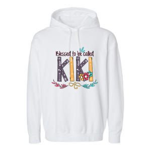 Mothers Day Gift Blessed To Be Called Kiki Garment-Dyed Fleece Hoodie