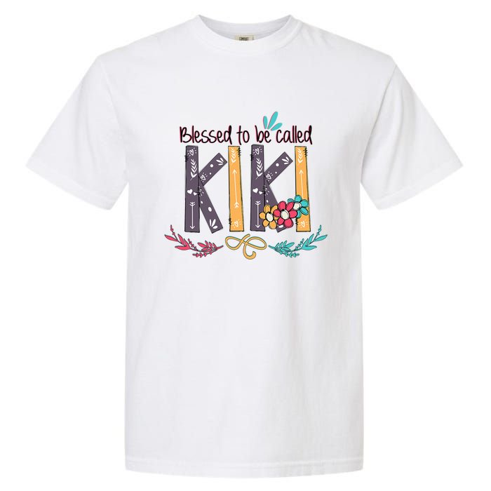 Mothers Day Gift Blessed To Be Called Kiki Garment-Dyed Heavyweight T-Shirt