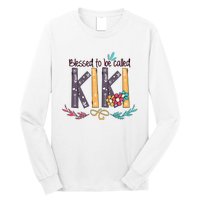 Mothers Day Gift Blessed To Be Called Kiki Long Sleeve Shirt