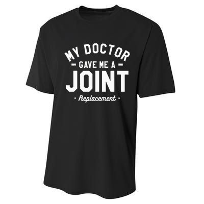 My Doctor Gave Me A Joint Replacement Bionic Surgery Performance Sprint T-Shirt