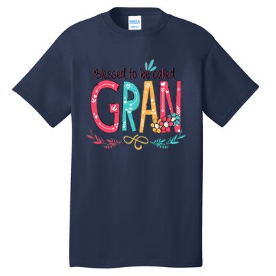 Mothers Day Gift Blessed To Be Called Gran Tall T-Shirt