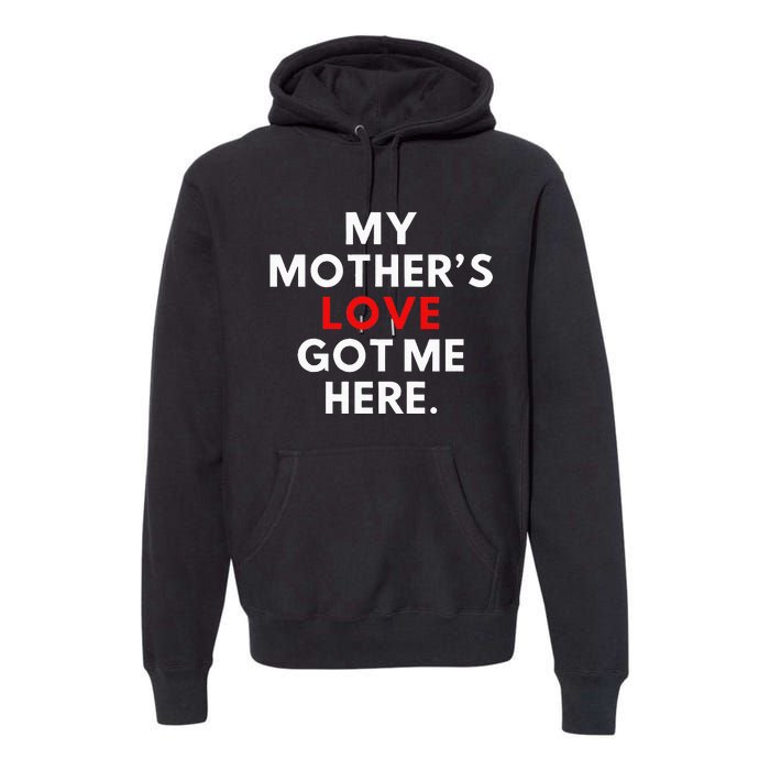 MotherS Day Gifts Premium Hoodie