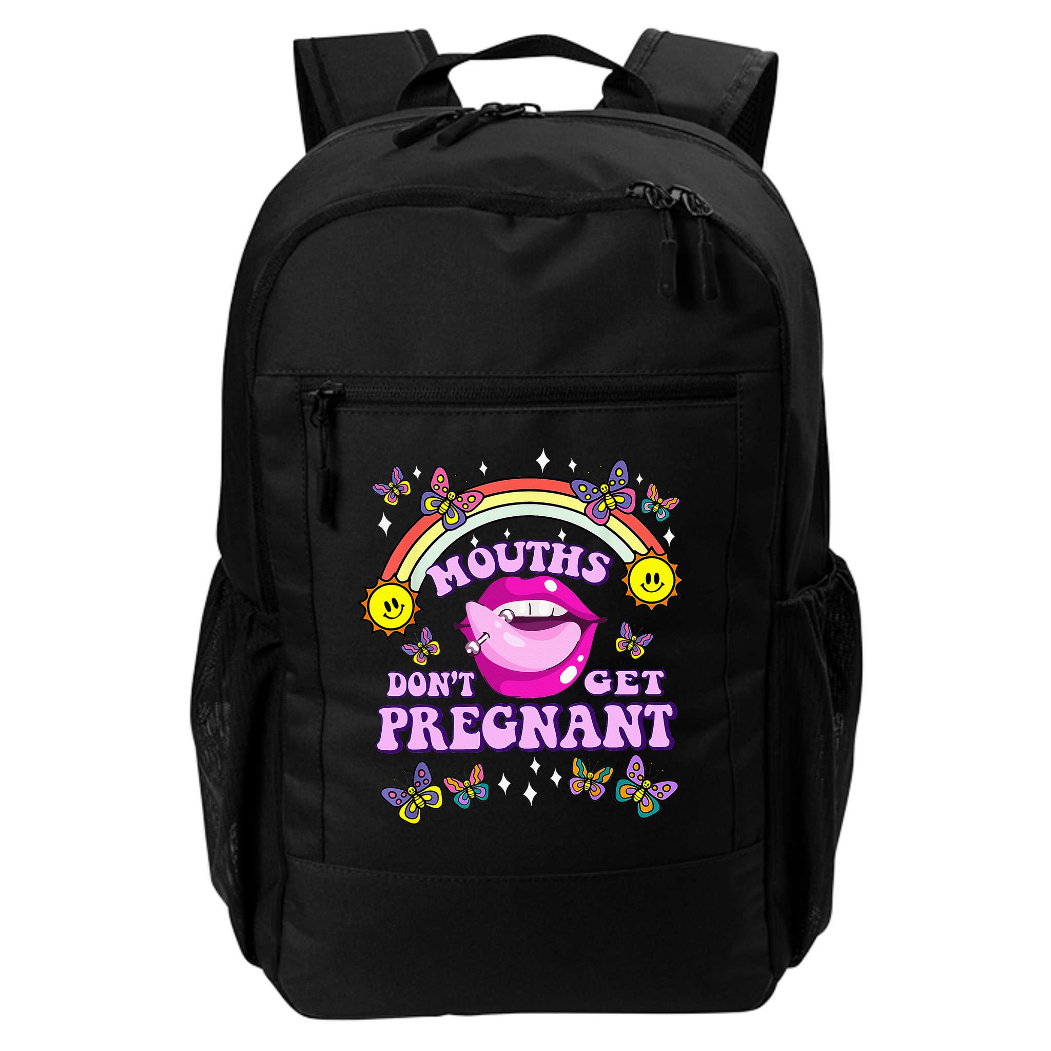 Mouths DonT Get Pregnant Embarrassing Adult Humor Backpack