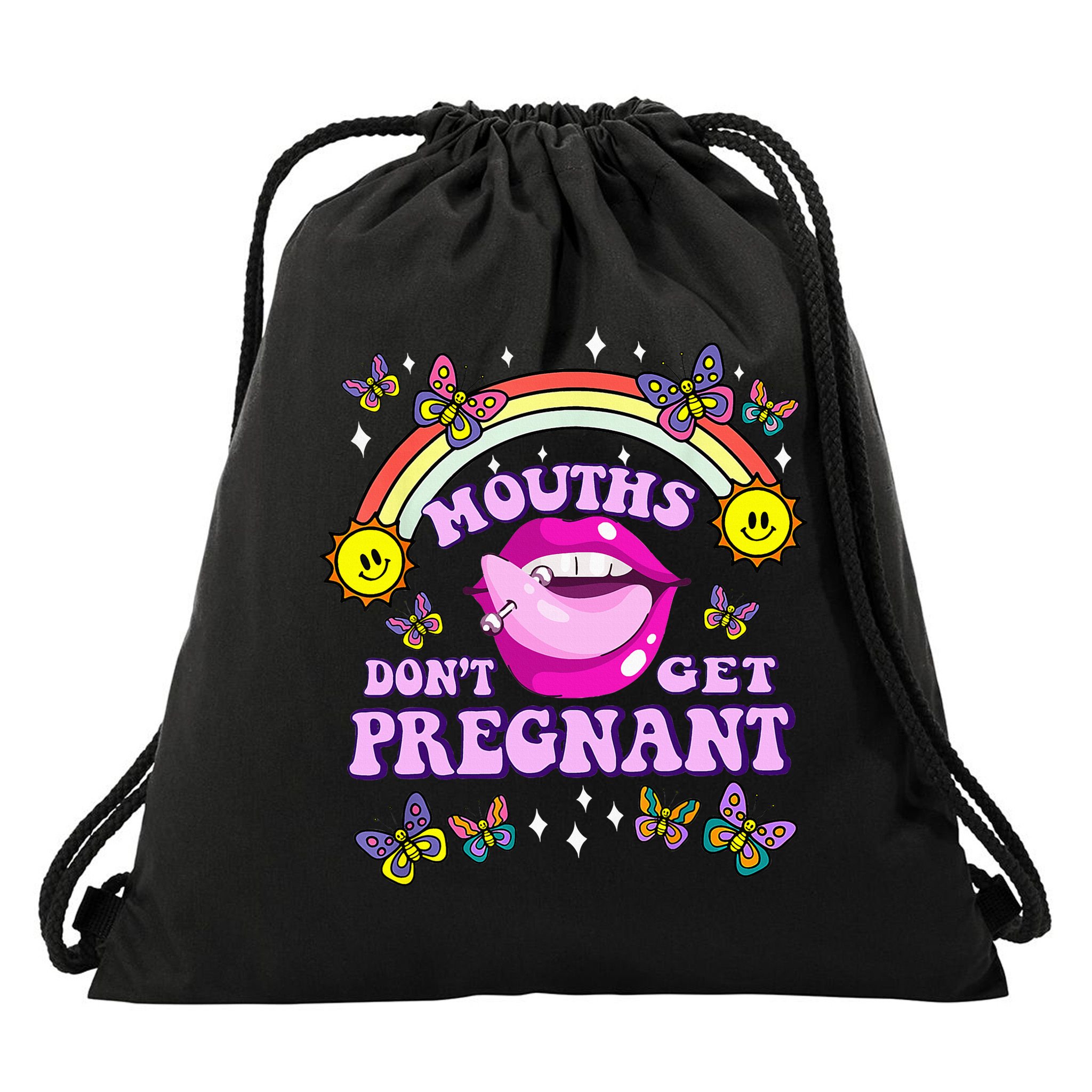 Mouths DonT Get Pregnant Embarrassing Adult Humor Drawstring Bag