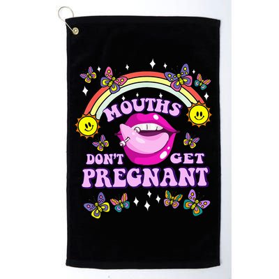 Mouths DonT Get Pregnant Embarrassing Adult Humor Golf Towel