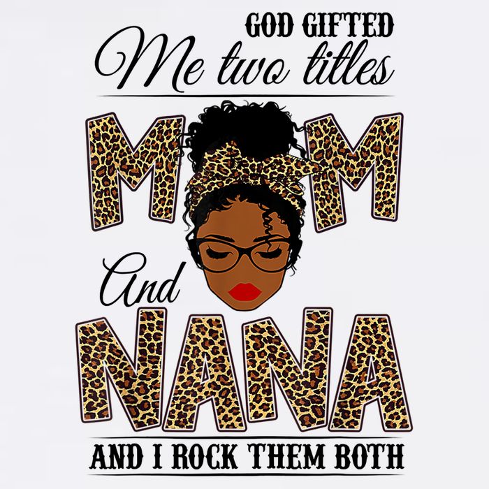 Mothers Day God Gifted Me Two Titles Mom Nana Leopard Black Woman Mother's Day Tall T-Shirt
