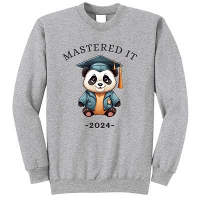 Masters Degree Graduation 2024 Mastered It Sweatshirt