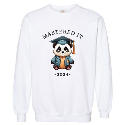 Masters Degree Graduation 2024 Mastered It Garment-Dyed Sweatshirt