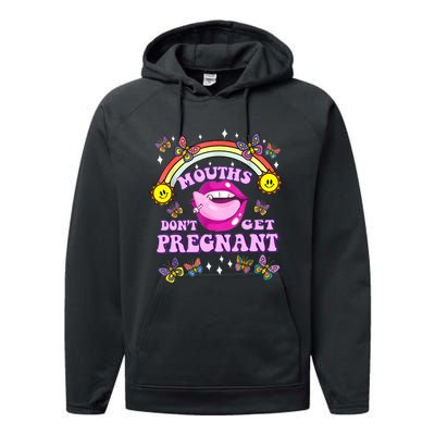 Mouths Dont Get Pregnant Embarrassing Adult Humor Women Performance Fleece Hoodie