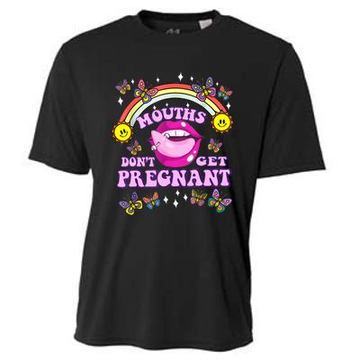 Mouths Dont Get Pregnant Embarrassing Adult Humor Women Cooling Performance Crew T-Shirt