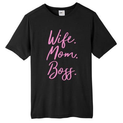 MotherS Day Gift Ideas Wife Mom Boss Gift Pink Cute Tall Fusion ChromaSoft Performance T-Shirt