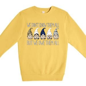 Memorial Day Gnome We Dont Know Them All But We Owe Them All Gift Premium Crewneck Sweatshirt