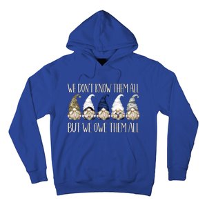 Memorial Day Gnome We Dont Know Them All But We Owe Them All Gift Hoodie