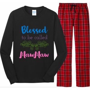 Mothers Day Gift Blessed To Be Called Mawmaw Long Sleeve Pajama Set