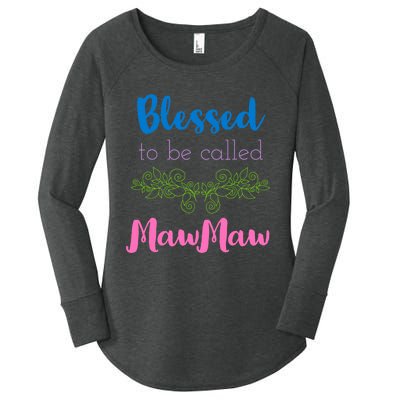 Mothers Day Gift Blessed To Be Called Mawmaw Women's Perfect Tri Tunic Long Sleeve Shirt