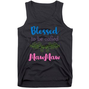 Mothers Day Gift Blessed To Be Called Mawmaw Tank Top