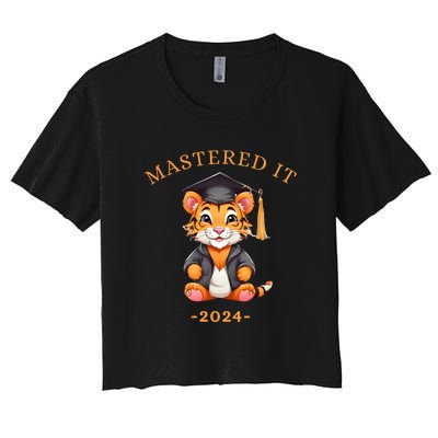 Masters Degree Graduation 2024 Mastered It Women's Crop Top Tee