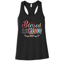 Mothers Day Gift Blessed To Be Called Granny Women's Racerback Tank