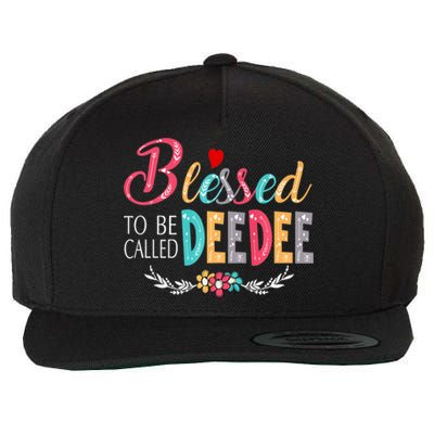 Mothers Day Gift Blessed To Be Called Deedee Wool Snapback Cap