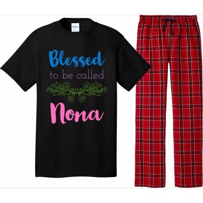 Mothers Day Gift Blessed To Be Called Nona Pajama Set