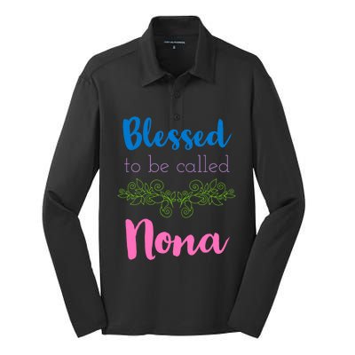 Mothers Day Gift Blessed To Be Called Nona Silk Touch Performance Long Sleeve Polo