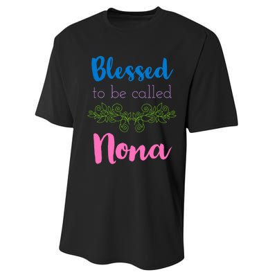 Mothers Day Gift Blessed To Be Called Nona Performance Sprint T-Shirt