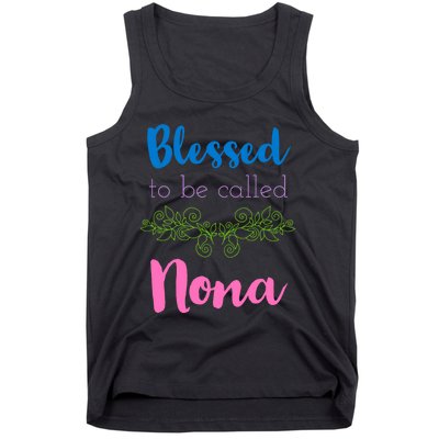 Mothers Day Gift Blessed To Be Called Nona Tank Top