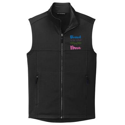 Mothers Day Gift Blessed To Be Called Nona Collective Smooth Fleece Vest