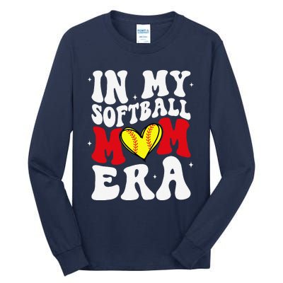 Mothers Day Gifts In My Softball Mom Era Funny Softball Mama Tall Long Sleeve T-Shirt