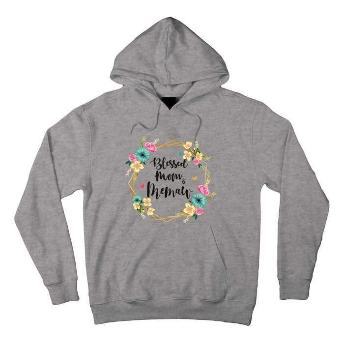 Mothers Day Gift Blessed To Be Called Memaw Hoodie