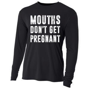 Mouths Dont Get Pregnant Cooling Performance Long Sleeve Crew