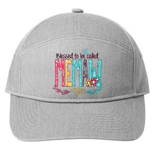 Mothers Day Gift Blessed To Be Called Memaw 7-Panel Snapback Hat