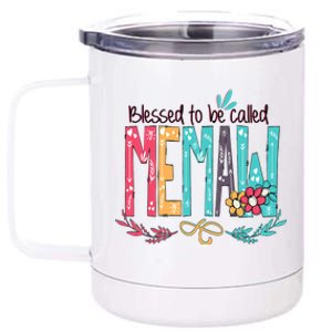 Mothers Day Gift Blessed To Be Called Memaw 12 oz Stainless Steel Tumbler Cup