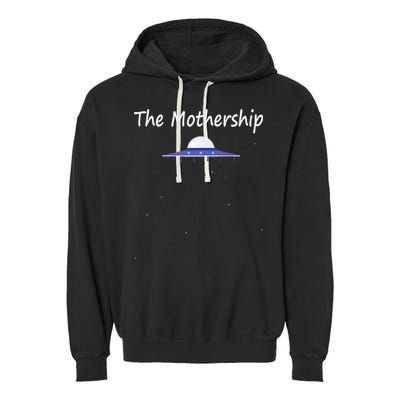 Mothers Day Gift New Moms Mothership Sci Fi Aliens Garment-Dyed Fleece Hoodie
