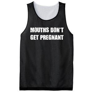 Mouths DonT Get Pregnant Mesh Reversible Basketball Jersey Tank