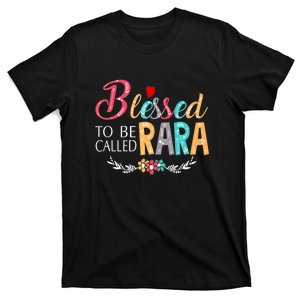 Mothers Day Gift Blessed To Be Called Rara T-Shirt