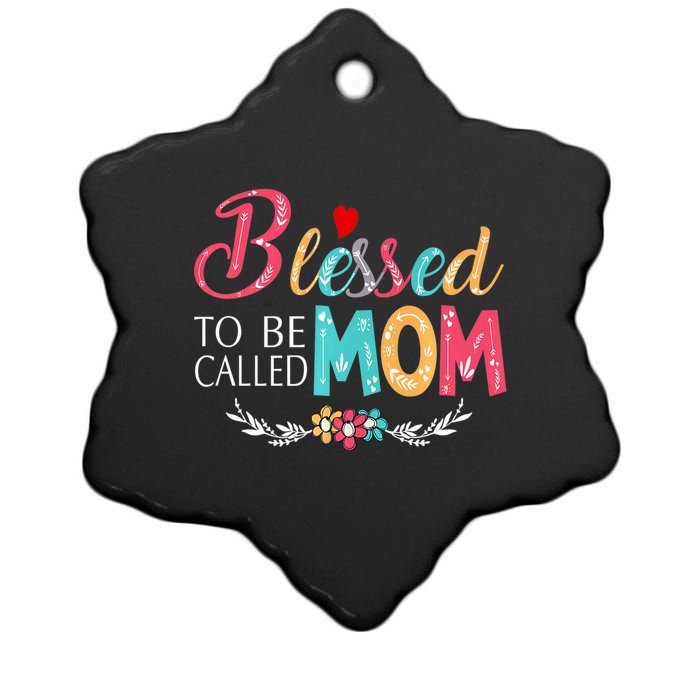 Mothers Day Gift Blessed To Be Called Mom Ceramic Star Ornament