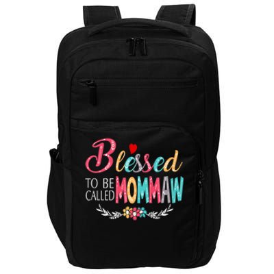 Mothers Day Gift Blessed To Be Called Mommaw Impact Tech Backpack