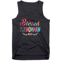 Mothers Day Gift Blessed To Be Called Mommaw Tank Top