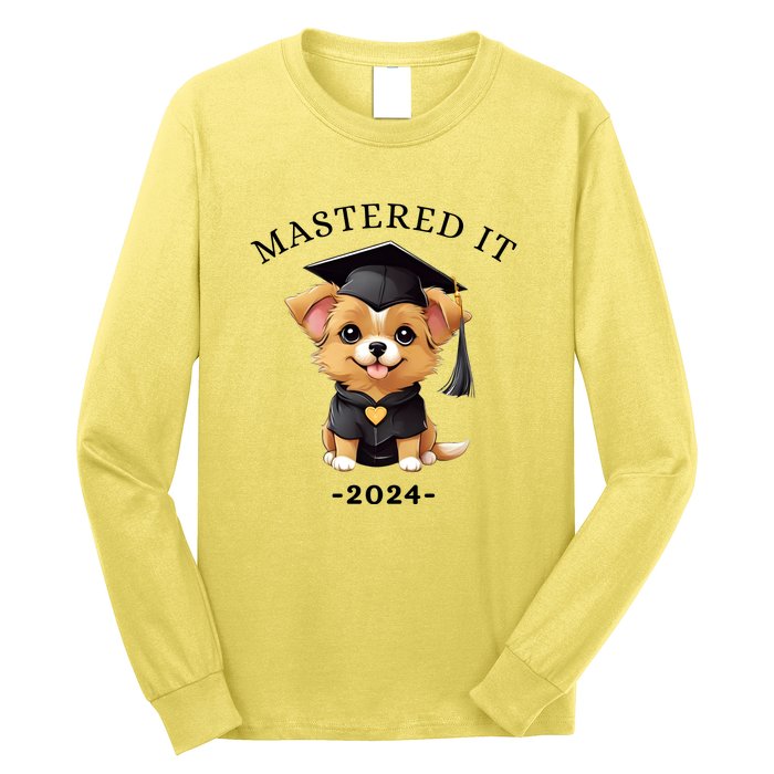 Masters Degree Graduation 2024 Mastered It Long Sleeve Shirt