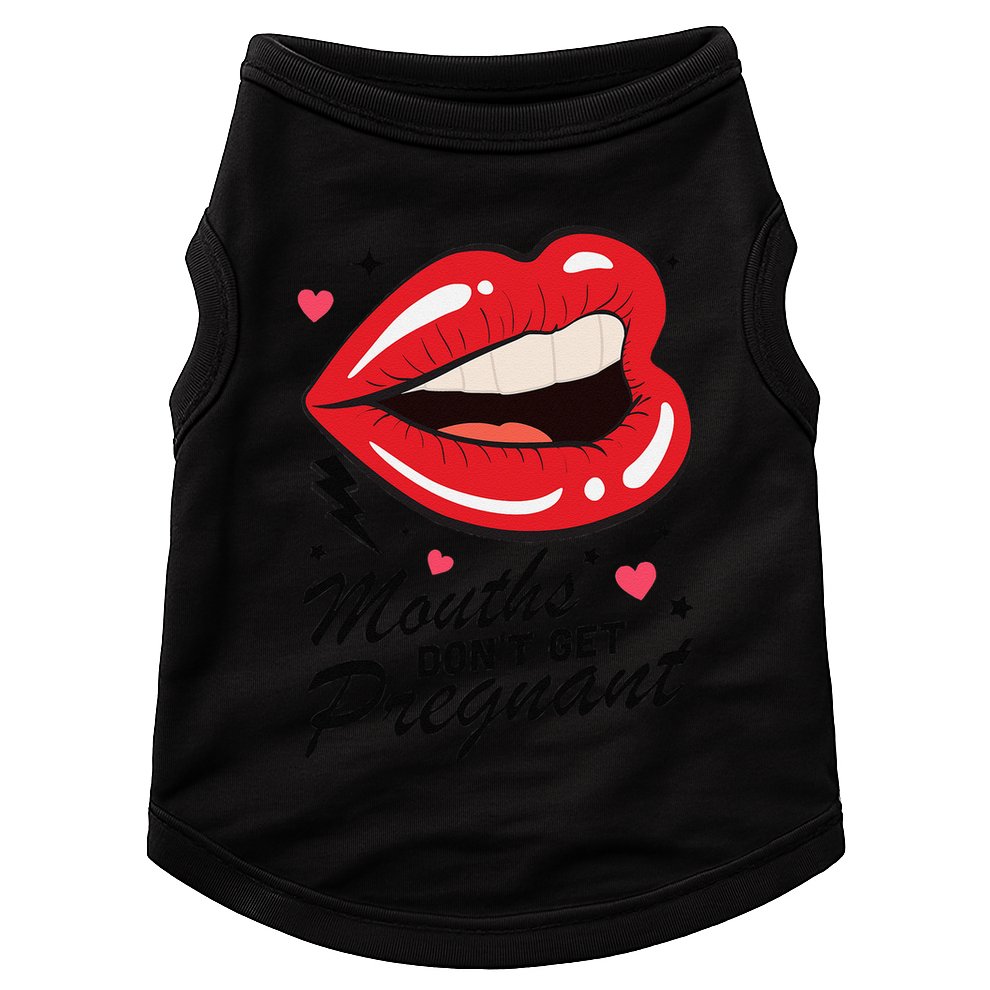 Mouths DonT Get Pregnant Inappropriate Humor Adult Jokes Doggie Tank