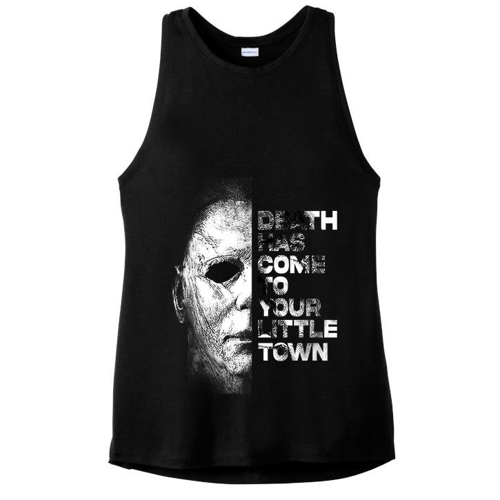 Michael Death Has Come To Your Little Town Halloween Death Has Come To You Ladies PosiCharge Tri-Blend Wicking Tank