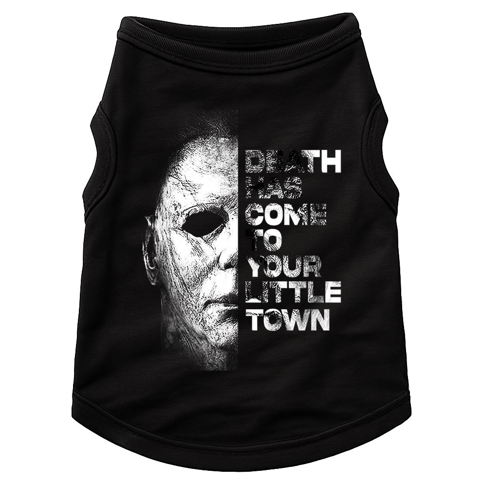 Michael Death Has Come To Your Little Town Halloween Death Has Come To You Doggie Tank